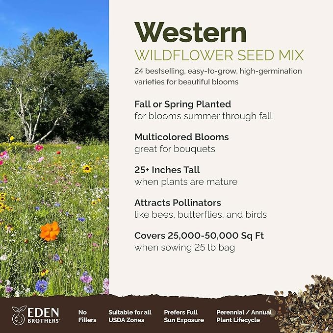 Eden Brothers Western Wildflower Mixed Seeds for Planting, 25 lb, 12,000,000+ Seeds with Cornflower, Blanket Flower | Attracts Pollinators, Plant in Spring or Fall, Zones 3, 4, 5, 6, 7, 8, 9, 10