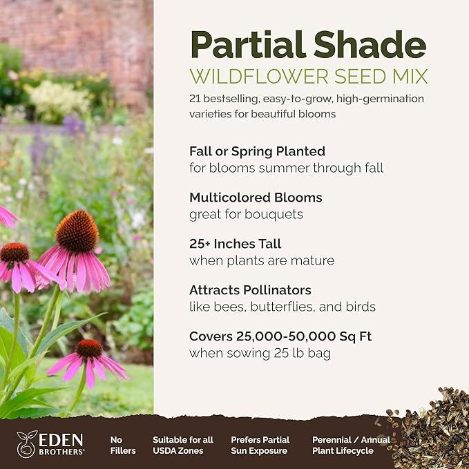 Eden Brothers Partial Shade Wildflower Mixed Seeds for Planting, 25 lb, 12,000,000+ Seeds with Sweet William, Foxglove | Attracts Pollinators, Plant in Spring or Fall, Zones 3, 4, 5, 6, 7, 8, 9, 10